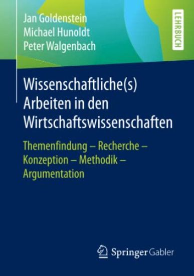 Wissenschaftliche(s) Arbeiten in den Wirtschaftswissenschaften