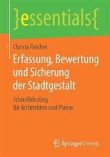 Erfassung, Bewertung und Sicherung der Stadtgestalt