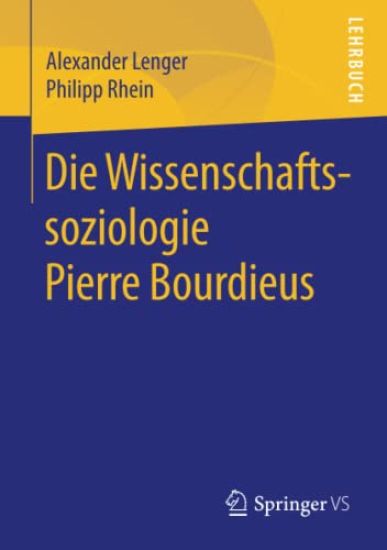 Die Wissenschaftssoziologie Pierre Bourdieus
