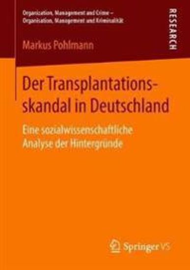 Der Transplantationsskandal in Deutschland