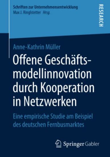 Offene Geschäftsmodellinnovation durch Kooperation in Netzwerken