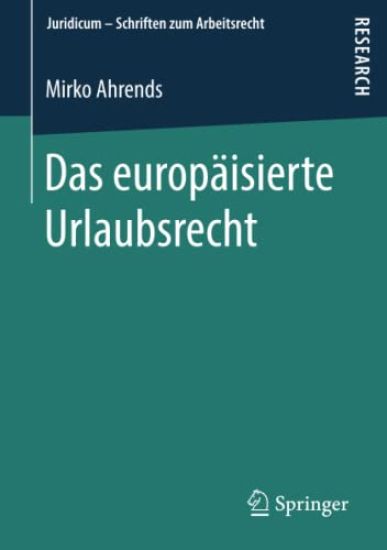 Das europäisierte Urlaubsrecht
