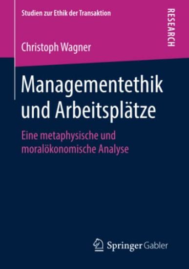 Managementethik und Arbeitsplätze