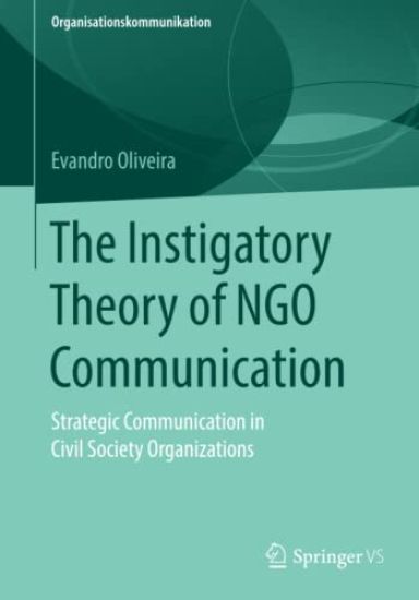 The Instigatory Theory of NGO Communication