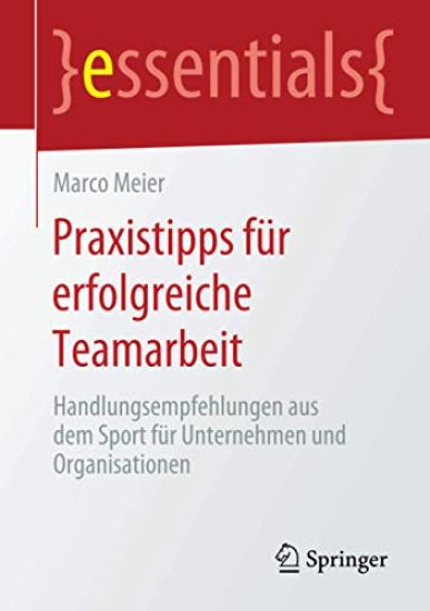 Praxistipps für erfolgreiche Teamarbeit