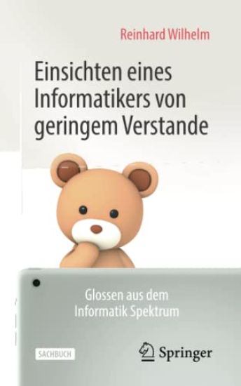 Einsichten eines Informatikers von geringem Verstande