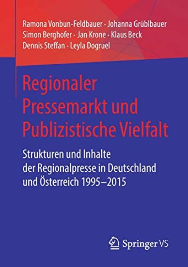 Regionaler Pressemarkt und Publizistische Vielfalt