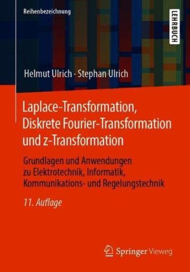 Laplace-Transformation, Diskrete Fourier-Transformation und z-Transformation