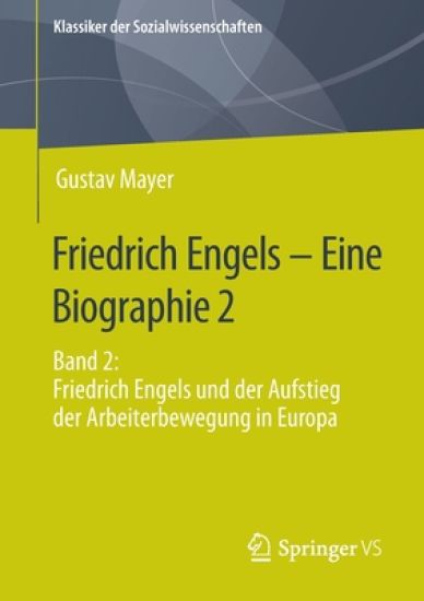 Friedrich Engels – Eine Biographie 2