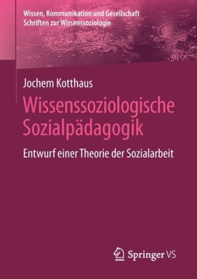 Wissenssoziologische Sozialpädagogik