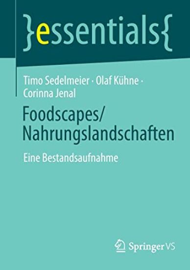 Foodscapes/Nahrungslandschaften