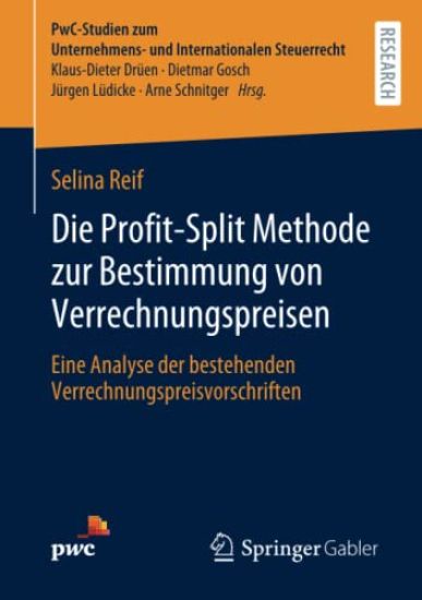 Die Profit-Split Methode zur Bestimmung von Verrechnungspreisen