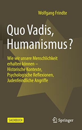 Quo Vadis, Humanismus?