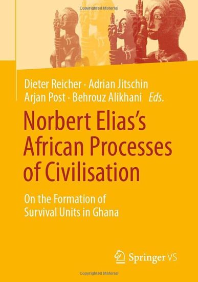 Norbert Elias’s African Processes of Civilisation