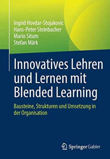 Innovatives Lehren und Lernen mit Blended Learning