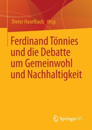 Ferdinand Tönnies und die Debatte um Gemeinwohl und Nachhaltigkeit