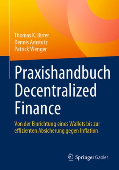 Praxishandbuch Decentralized Finance