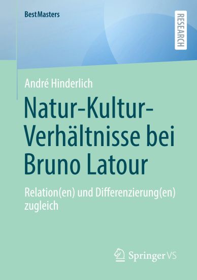Natur-Kultur-Verhältnisse bei Bruno Latour