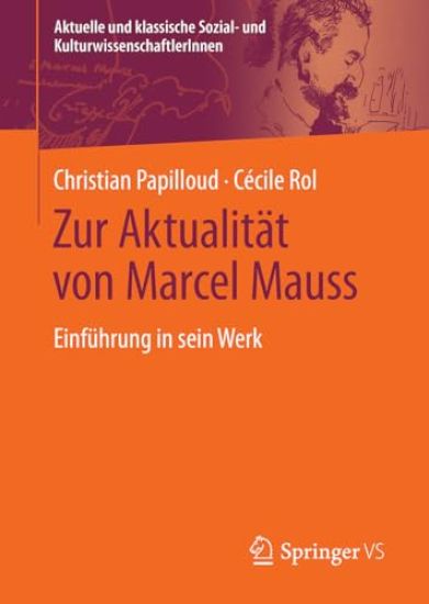 Zur Aktualität von Marcel Mauss