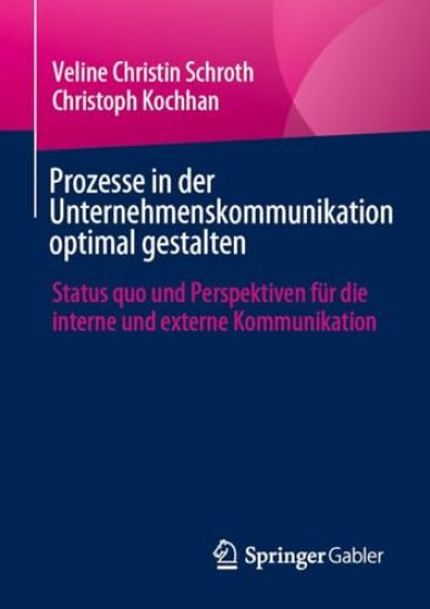 Prozesse in der Unternehmenskommunikation optimal gestalten