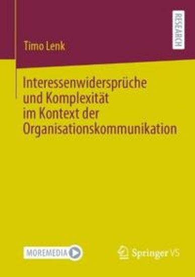 Interessenwidersprüche und Komplexität im Kontext der Organisationskommunikation
