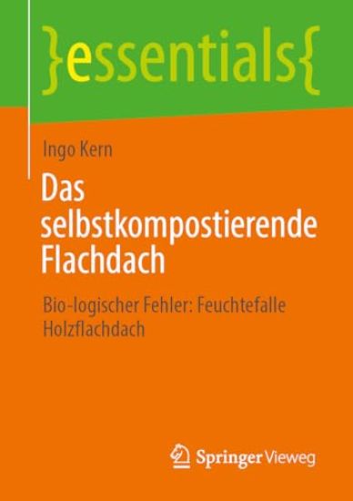 Das selbstkompostierende Flachdach