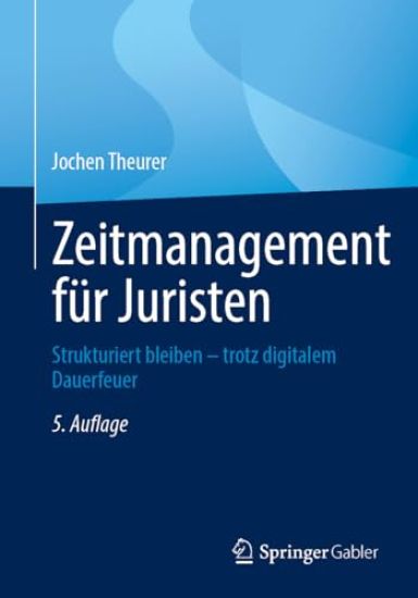 Zeitmanagement für Juristen