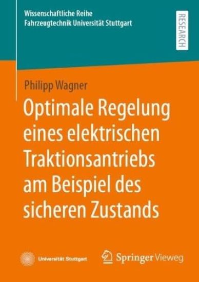 Optimale Regelung eines elektrischen Traktionsantriebs am Beispiel des sicheren Zustands