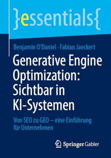 Generative Engine Optimization: Sichtbar in KI-Systemen