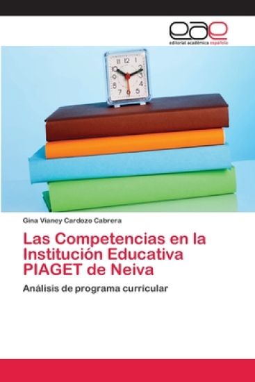 Las Competencias en la Institución Educativa PIAGET de Neiva
