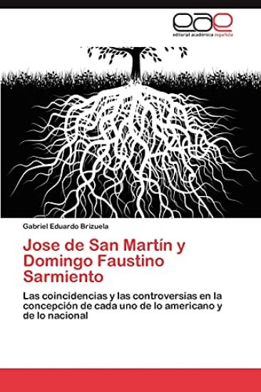 Jose de San Martin y Domingo Faustino Sarmiento