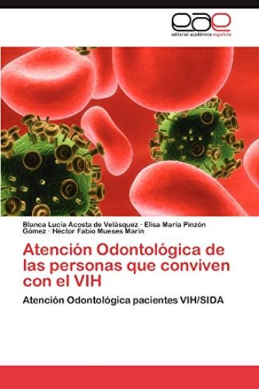 Atencion Odontologica de Las Personas Que Conviven Con El Vih