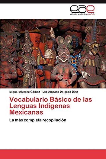 Vocabulario Basico de Las Lenguas Indigenas Mexicanas