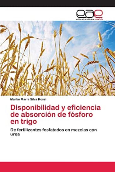 Disponibilidad y eficiencia de absorción de fósforo en trigo