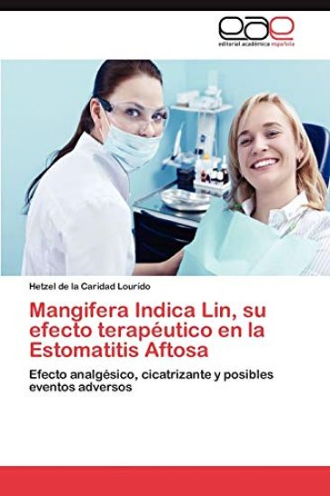Mangifera Indica Lin, Su Efecto Terapeutico En La Estomatitis Aftosa