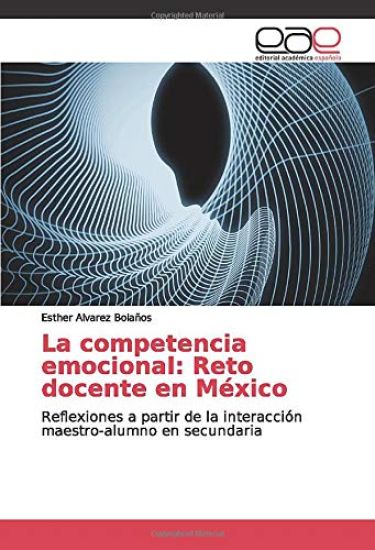 La competencia emocional: Reto docente en México