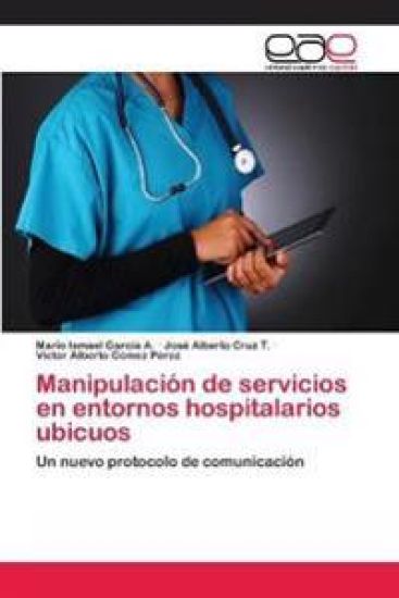 Manipulación de servicios en entornos hospitalarios ubicuos
