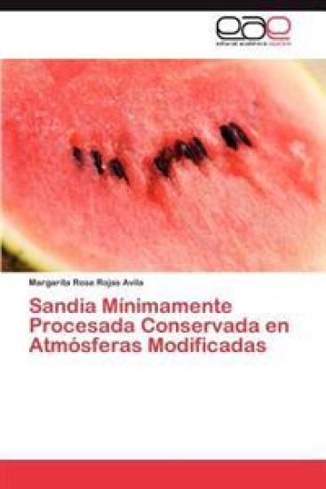 Sandia Minimamente Procesada Conservada En Atmosferas Modificadas