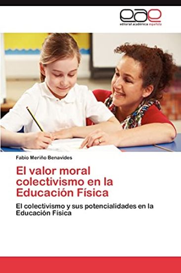El Valor Moral Colectivismo En La Educacion Fisica