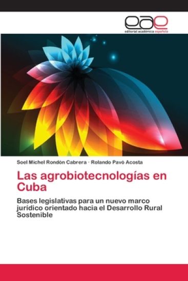 Las agrobiotecnologías en Cuba