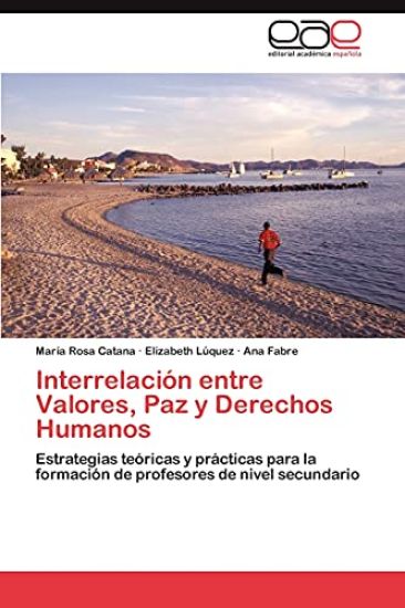 Interrelacion Entre Valores, Paz y Derechos Humanos