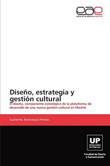 Diseno, Estrategia y Gestion Cultural