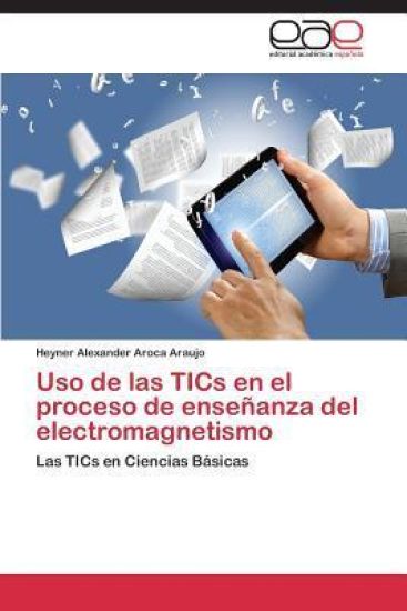 Uso de las TICs en el proceso de enseñanza del electromagnetismo