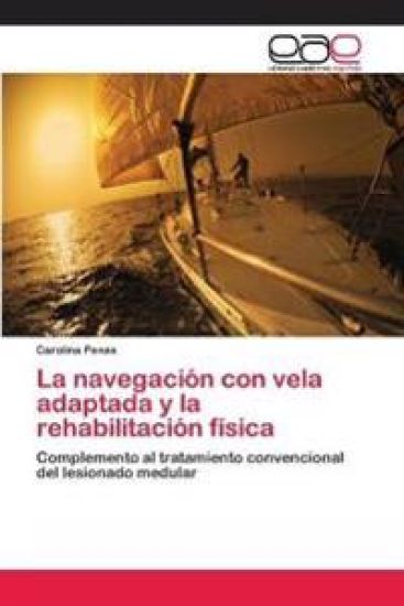 La navegación con vela adaptada y la rehabilitación física