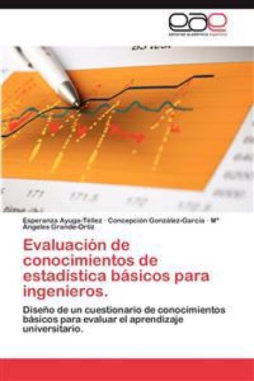 Evaluacion de Conocimientos de Estadistica Basicos Para Ingenieros.