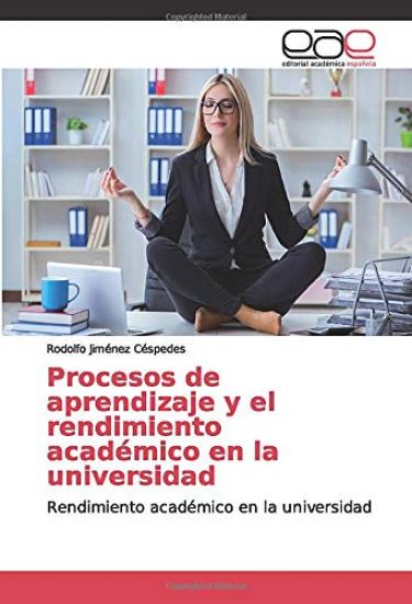 Procesos de aprendizaje y el rendimiento académico en la universidad