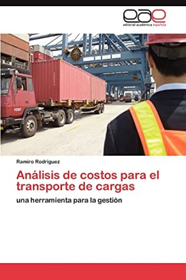 Analisis de Costos Para El Transporte de Cargas