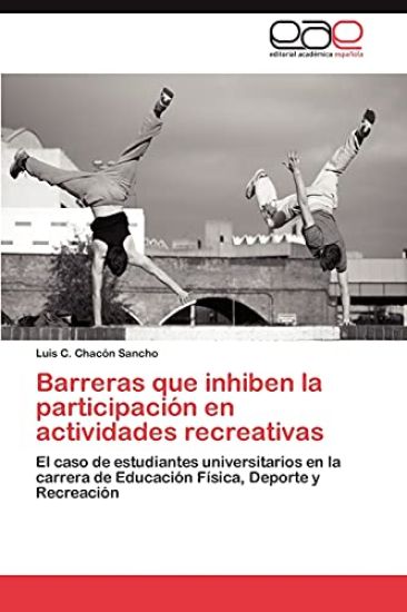 Barreras Que Inhiben La Participacion En Actividades Recreativas