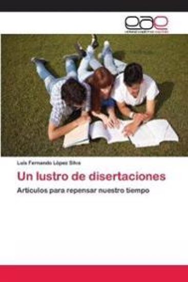 Un lustro de disertaciones