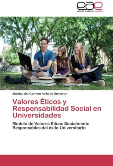 Valores Éticos y Responsabilidad Social en Universidades